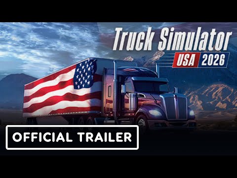 Truck Simulator 2026: USA - Official Reveal Trailer