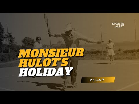 Monsieur Hulot's Holiday - Atypical man as his unconventional presence inadvertently creates chaos