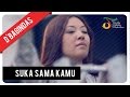 D'Bagindas - Suka Sama Kamu