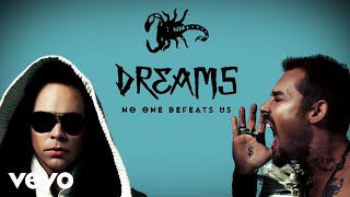 DREAMS - No One Defeats Us (Official Audio)