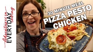 Pizza Pesto Chicken - 30 Minute Meal