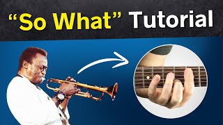 "So What" Guitar Lesson (How to play "So What" by Miles Davis on the guitar)