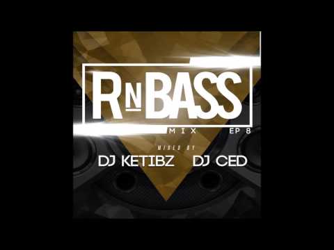 Ketibz x CED #RNBASS SHOW 8