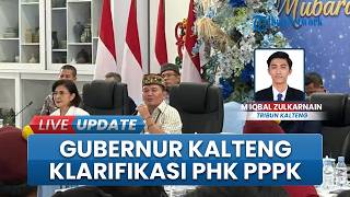 Isu Ribuan PPPK Terancam Diberhentikan, Gubernur Kalteng Pastikan Tak Berhentikan Pegawai