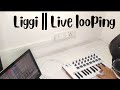 Liggi Ritviz Live Looping Artutia Minilab Mkll Short Cover Improv Nayan Neema
