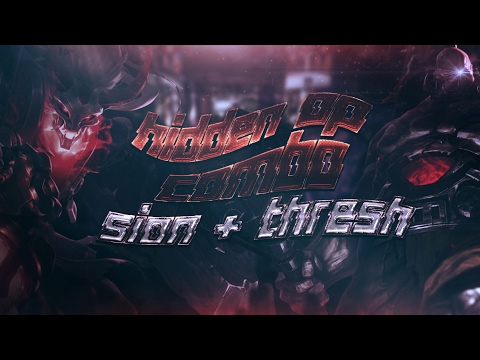 Sion-Thresh - The Most Broken Hidden Combo || A Short Montage