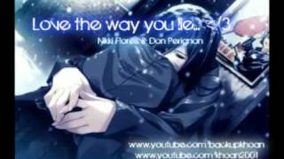 I just love the way you lie....