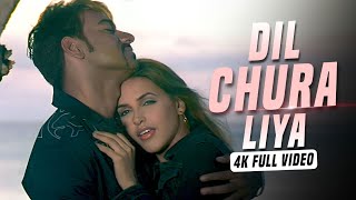 Dil Chura Liya - 4K Video  Ajay Devgan & Neha 