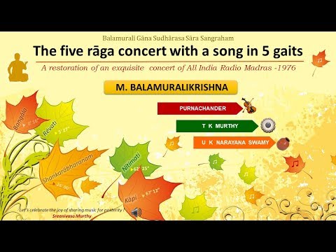 The five rāga concert with a song in 5 gaits -  M Balamuralikrishna - AIR Madras (1976)