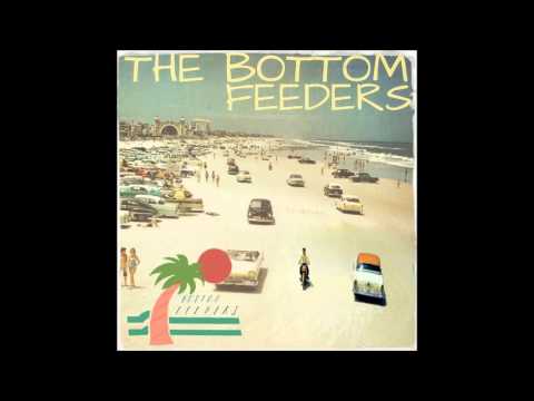 The Bottom Feeders - Los Bottom Feeders (FULL EP (OFFICAL))