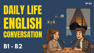 Level Up Your English: From B1 to B2, Stop Sounding Like a Beginner! | English Podcast!