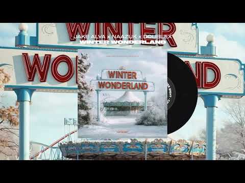 Jake Alva x NAAZUK x DoubleX - Winter Wonderland