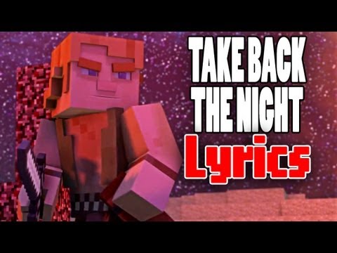 Take Back the Night - MINECRAFT (Lyric Video) by TryHardNinja