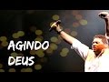 11 Agindo Deus - Fernandinho Ao Vivo - HSBC ...