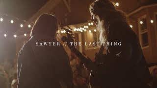 Sawyer - The Last Thing