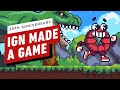 IGN Made a Game - IGN 25: The Game - Official Trailer