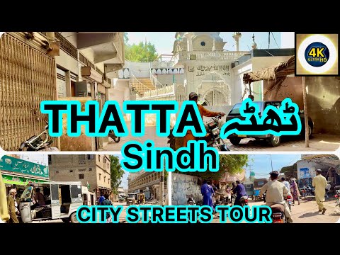 UNSEEN THATTA CITY STREETS TOUR TRAVEL VLOG VISIT EXPLORING DISCOVERING SINDH PAKISTAN 
