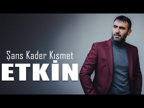 ETKİN ŞANS KADER KISMET