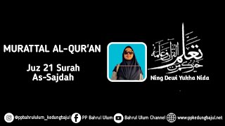 Download lagu Murattal Al-Qur'an oleh Ning Dewi Yukha Nida, juz 21 Surah As-Sajdah mp3