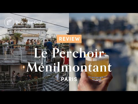 Le Perchoir Ménilmontant - Review