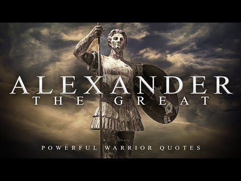 WARRIOR: Lead with Greatness — Alexander The Great Quotes