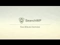 SearchWP Two Minute Overview