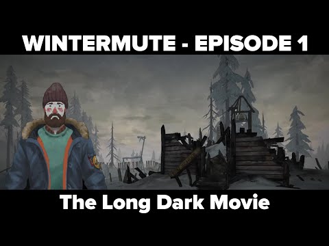 The Long Dark Episode 1 - WINTERMUTE Story Mode Movie 4K