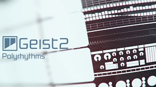 Video thumbnail for Geist2 Tutorial - Polyrhythms by FXpansion