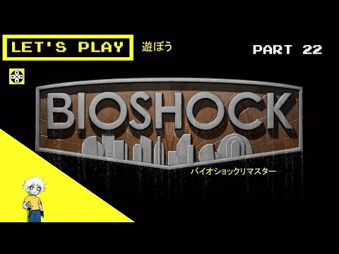Let's Play BioShock Remastered (PS4) - Part 22 (Hephaestus, Act II)