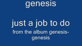 genesis- just a job to do