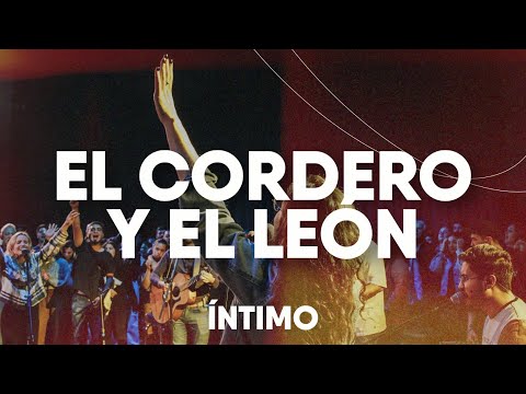 El Cordero Y El León (Lion And The Lamb- Bethel Music) Íntimo | Noche De Adoración (Live)