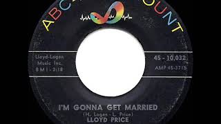 1959 HITS ARCHIVE: I’m Gonna Get Married - Lloyd Price (a #2 record)