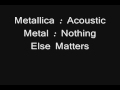Metallica : Acoustic Metal : Nothing Else Matters ...