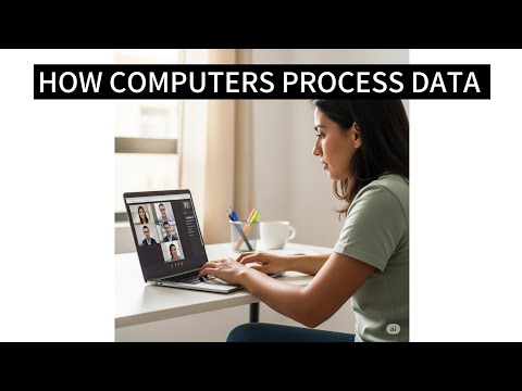 How Does Computer Process Data