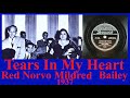 Tears In My Heart - Red Norvo - Mildred Bailey - 1937