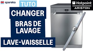 Remplacer les bras de lavage (inférieur et supérieur) – Lave-vaisselle HOTPOINT ARISTON