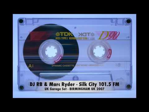 DJ RB & Marc Ryder - Silk City FM 101.5 - BIRMINGHAM UK UK Garage Set