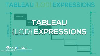 Tableau LOD Expressions  [Overview of Tableau Level of Detail Calculation]