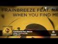 Frainbreeze feat. Natune - When You Find Me (Proglift Mix)