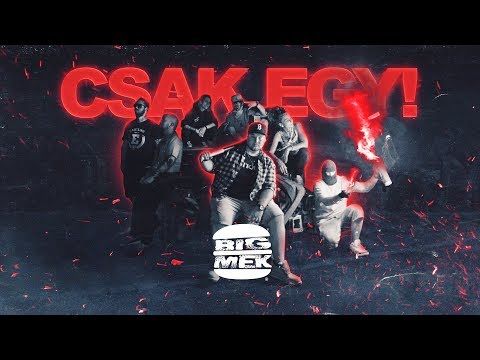 Bigmek - Csak egy! [Videóklip]