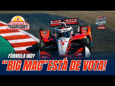 🔴 AO VIVO: Análise do GP de Monterey em Laguna Seca – Fórmula Indy / IndyCar
