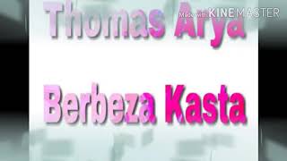 Download lagu Thomas Arya - BERBEZA KASTA MP3 mp3