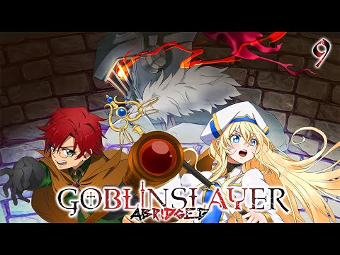 Goblin Slayer Abridged (Goblin Slayer Parody) - Season 2 Episode 2