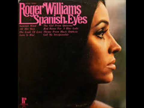Roger Williams - Spanish Eyes (Full álbum) QuedateEnCasa