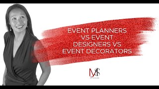 Differences Between An Event Planner, Designer and Decorator