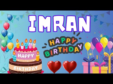 Happy Birthday Imran, Birthday of Imran, Best Birthday Wishes