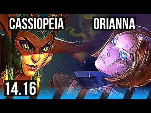 CASSIOPEIA vs ORIANNA (MID) | 7/0/1, 700+ games, Godlike | EUW Challenger | 14.16