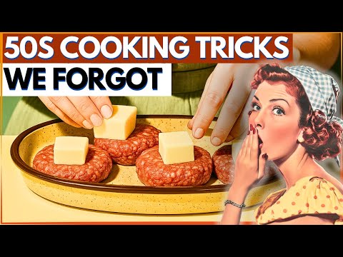 30 Clever Cooking Tricks Only ’50s Housewives Knew (And We Forgot)