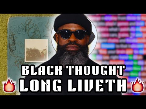 Black Thought - Long Liveth | Rhymes Highlighted