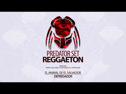 🔥 Predator SET REGGAETON - Depredador El Animal De El Salvador